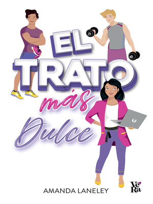 cover image of El trato más dulce